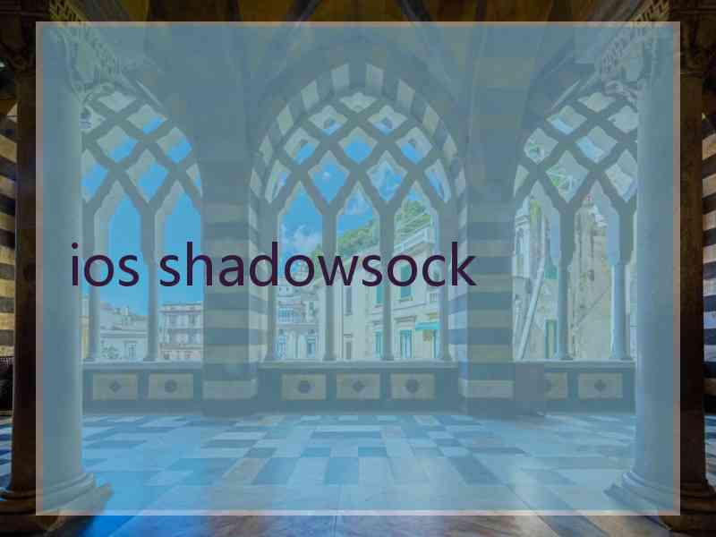 ios shadowsock